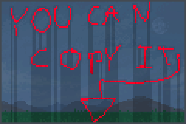 Can copy this.. Pixel Art