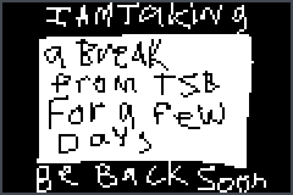 Imtakingabreak Pixel Art